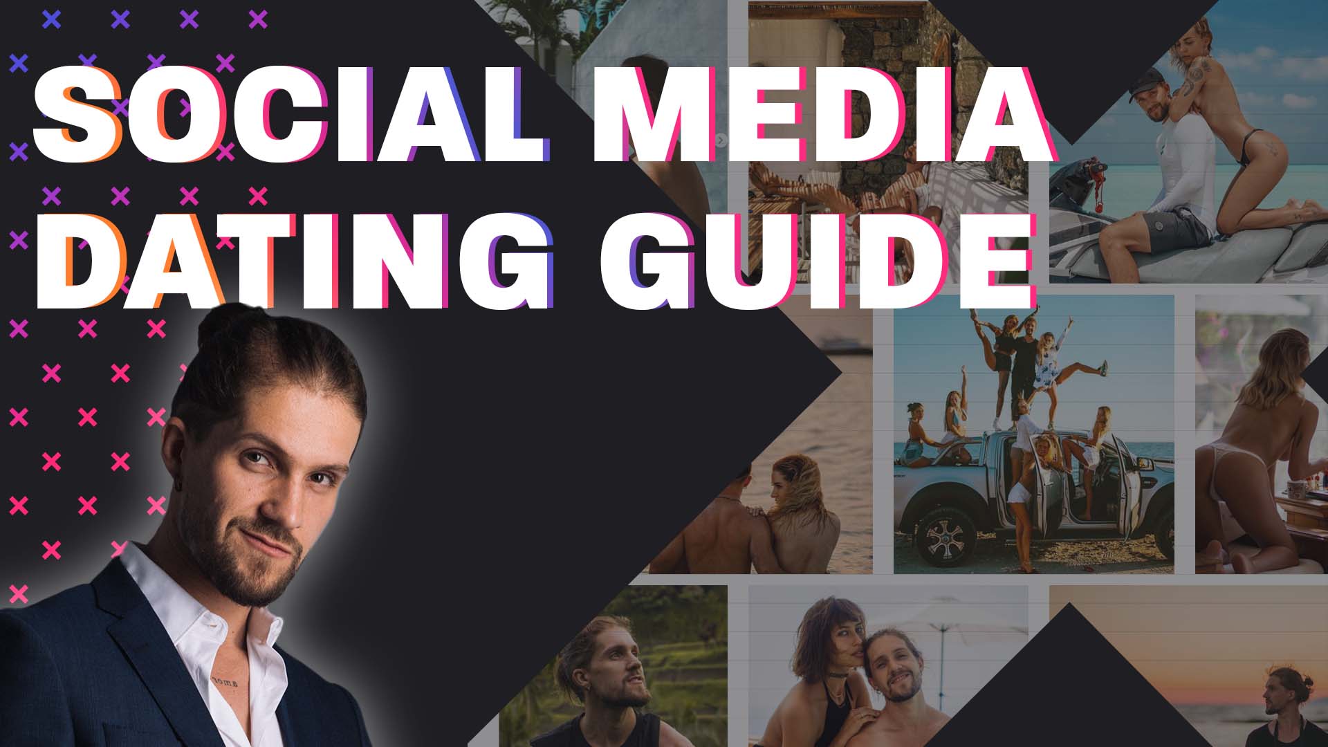 Social Media Dating Guide